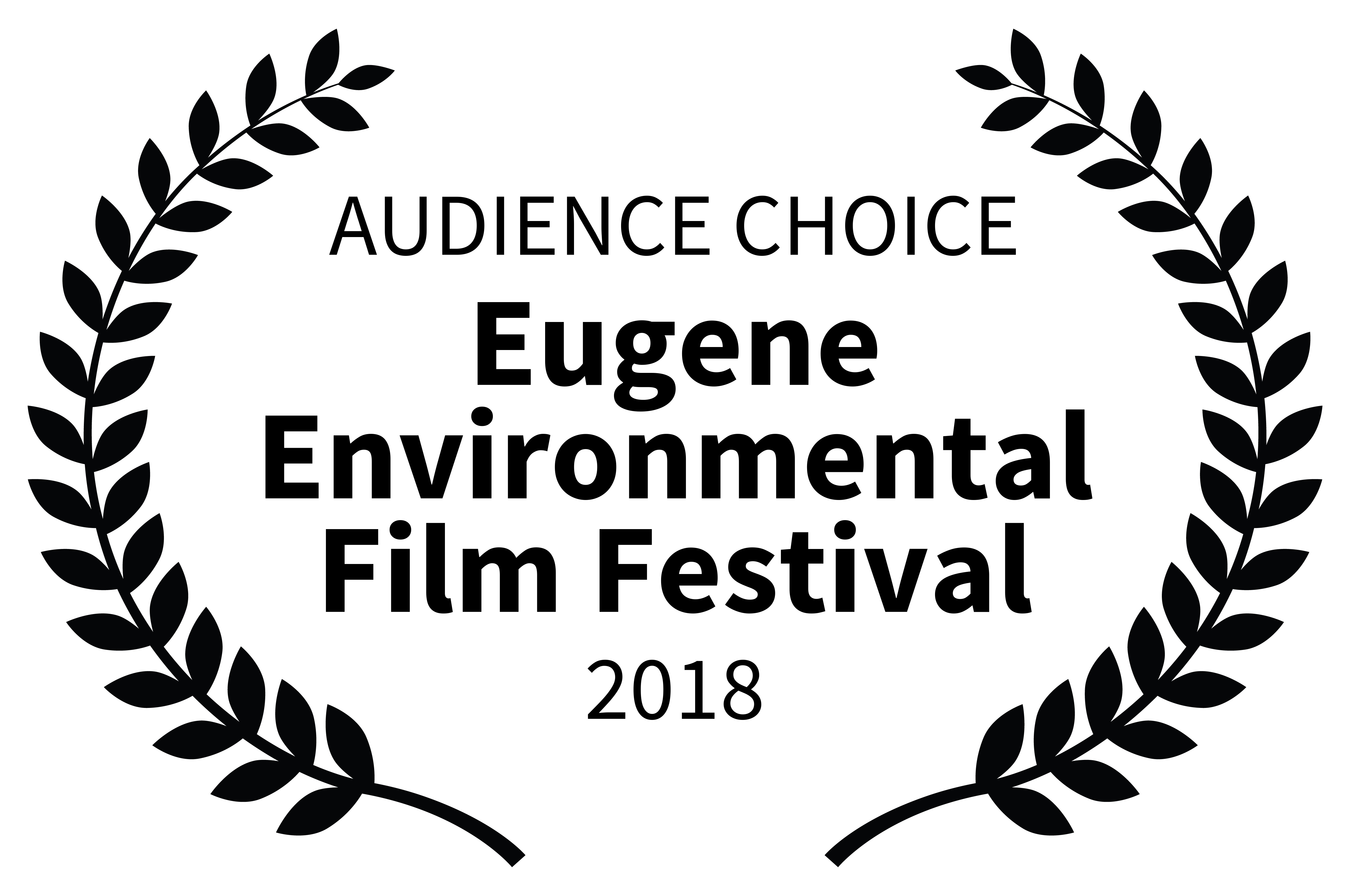 Audience Choice Award Eugene Environmental Film Festival 2018